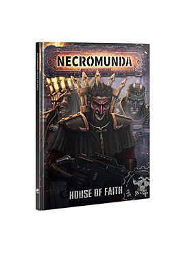 Necromunda: House of Faith